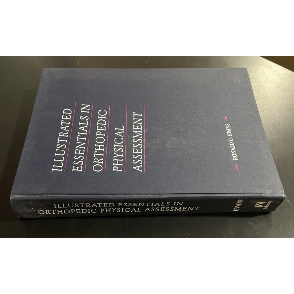 Illustrated Essentials In Orthopedic Physical Assessment by Ronald C Evans